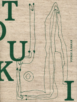 Judith Quax & Noah Saliou - Touki Voyage a Dakar