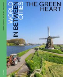 The Green Heart - World in between Cities