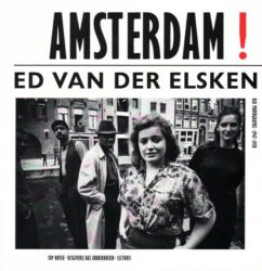 Ed Van Der Elsken - Amsterdam! (Reprint 2025)