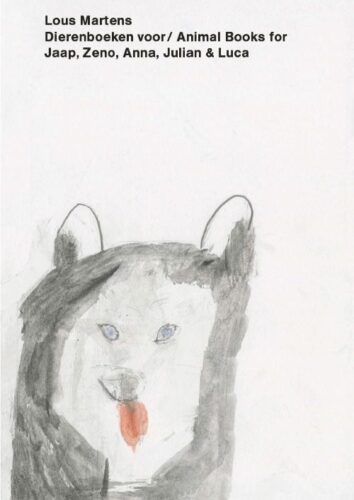 Lous Martens - Animal Books for Jaap, Zeno, Anna, Julian & Luca (new edition)