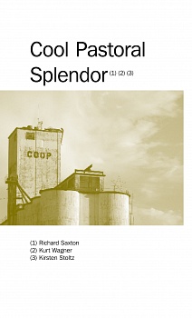 Cool Pastoral Splendor - Richard Saxon And Kurt Wagner