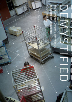 Demystified - The European Ceramic Workcentre as Centre of Excellence