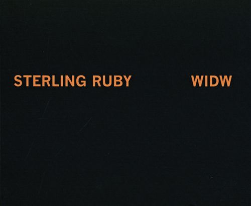 Sterling Ruby - Widw