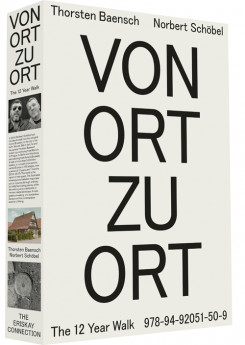 Thorsten Baensch & Norbert Schoebel - Von Ort Zu Ort - 12 Jahre Zu Fuss