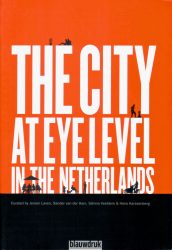 City At Eye Level In The Netherlands