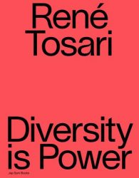 Rene Tosari - Diversity is Power