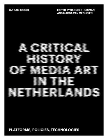 A Critical History of Media Art in the Netherlands