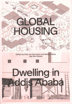 Global Housing: Dwelling in Addis Ababa