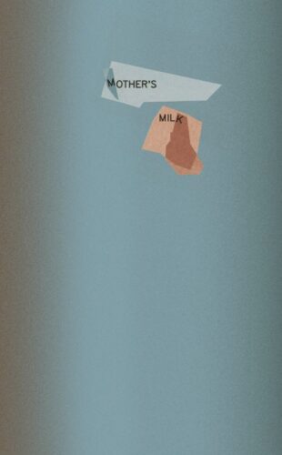 Mother's Milk - Marie Ilse Bourlanges