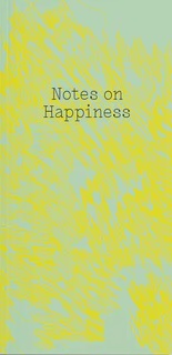 Alex Farrar - Notes on Happiness