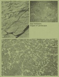 Bas Ketelaars - Edges of Landscape