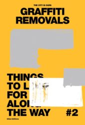 The City Is Ours #2 - Graffiti Removals