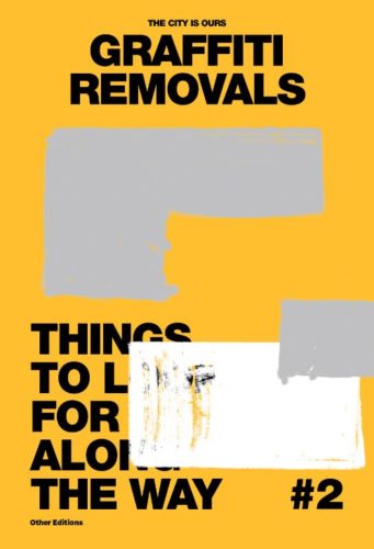 The City Is Ours #2 - Graffiti Removals