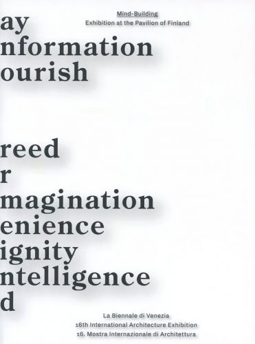 Mind-Building - Catalogue of the Exhibition at the Pavilion of Finland at La Biennale  Architecttura