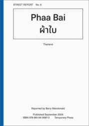 Street Report 6 - Phaa Bai