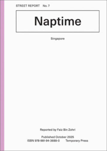 Street Report 7 - Naptime