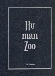 Erik Kessels - Human Zoo 