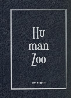Erik Kessels - Human Zoo 