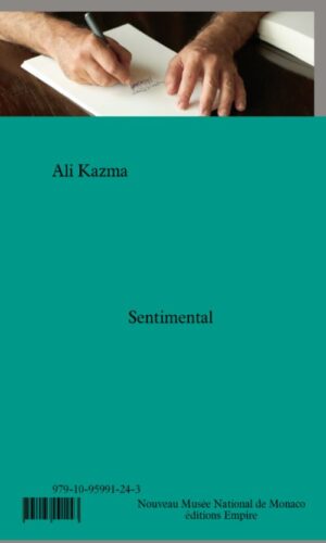 Ali Kazma - Sentimental / A House of Ink