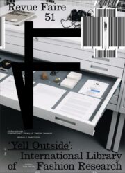Revue Faire 51 - "Yell Outside": International Library of Fashion Research