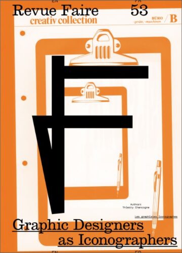 Revue Faire 53 - Graphic Designers as Iconographers