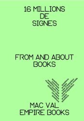 16 Millions de Signes - From and about books