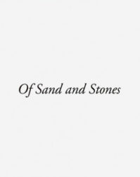 Of Sand And Stones - Architecture By Tvk & Tolila + Gilliland