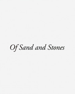 Of Sand And Stones - Architecture By Tvk & Tolila + Gilliland