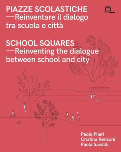 School squares - Reinventing the dialogue between school and city