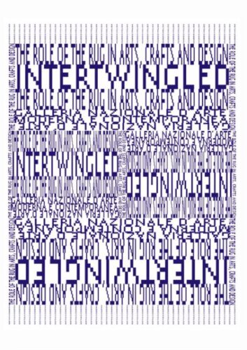 Intertwingled - The role of the rug in the arts, crafts and design