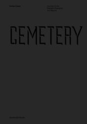 Carlos Casas - Cemetery - Journeys to the Elephant Graveyard and Beyond