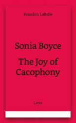 Sonia Boyce - The Joy of Cacophony