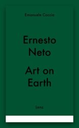 Ernesto Neto - Art on Earth