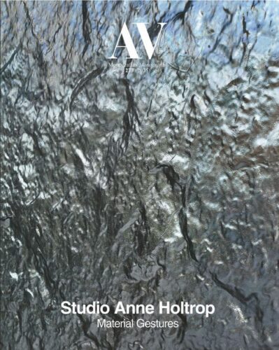 AV Monographs 277 - Studio Anne Holtrop