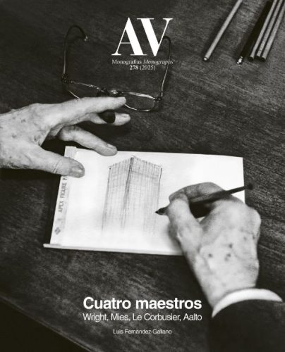 AV Monographs 278 - Four Masters Wright, Mies, Le Corbusier, Aalto